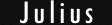 Julius